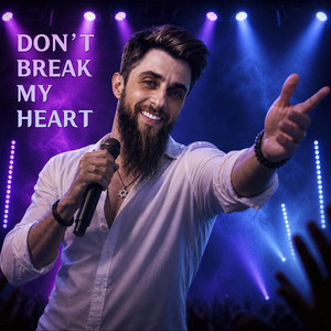 Don’t Break My Heart by Haim Asher