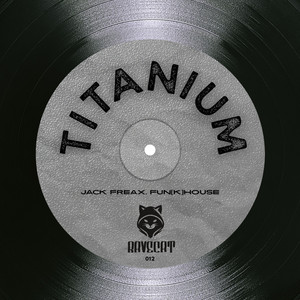 Titanium by Jack Freax, Fun[k]House