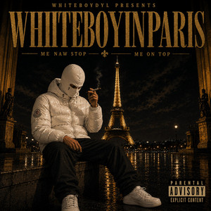 WhiteBoyinParis by WhiteBoyDyl.