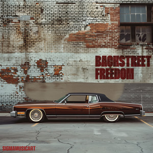 SigmaMusicArt - Backstreet Freedom
