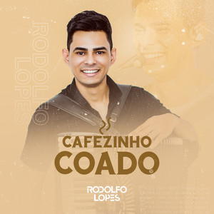 Rodolfo Lopes - Cafezinho Coado