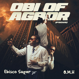 Obi Of Agbor (FOCUS) by Ebisco Sugar, O.M.H
