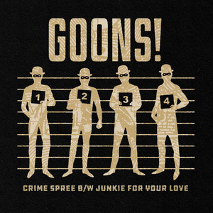 Junkie For Your Love by GOONS!