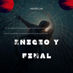 inicio y final by Maye Flow