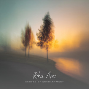 Echoes of Enchantment by Riku Arai