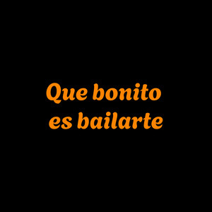 Que bonito es bailarte by Kevin Valmora