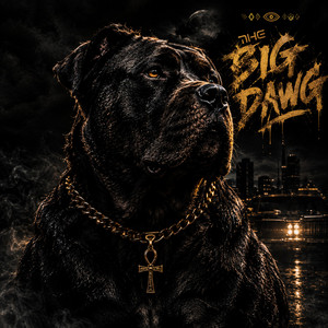 BIG DAWG by Foundation Mecca
