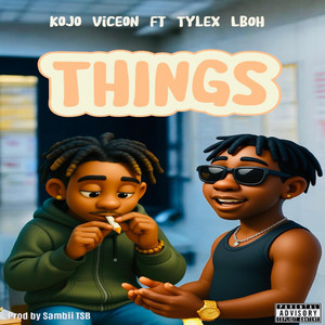 Kojo ViceOn - THINGS