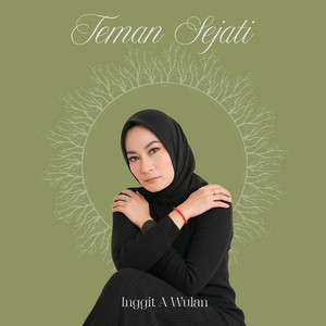Teman Sejati by Inggit A. Wulan
