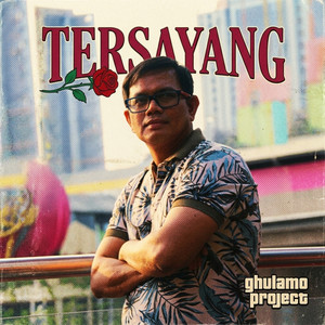 Tersayang by ghulamo project