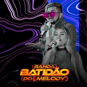 Banda Batidão do Melody - Rubi Light
