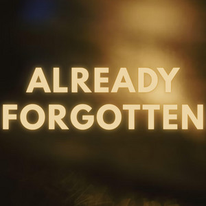 Already Forgotten by Verycee