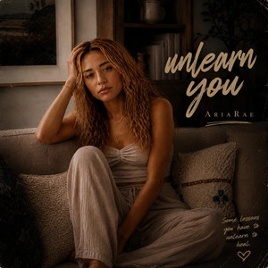 Unlearn You by AriaRae