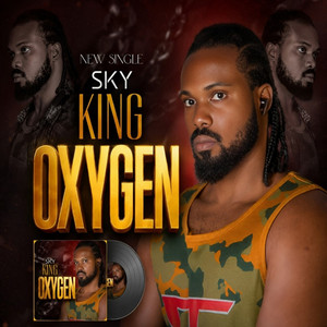 Oxygen by Sky king