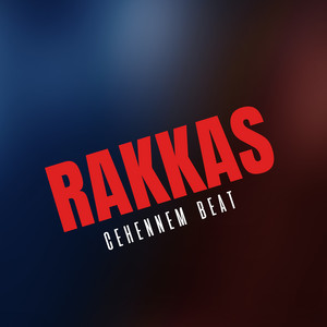 Rakkas by Cehennem Beat