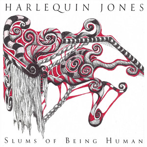 Slums of Being Human by Harlequin Jones