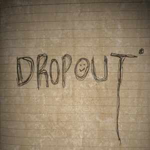 Dropout by Julian Foreall