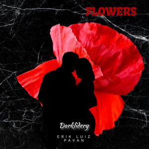 Flowers by Darklidery, Erik Luiz pavan