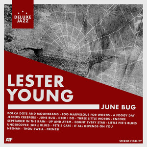 Three Little Words - song and lyrics by Lester Young | Spotify