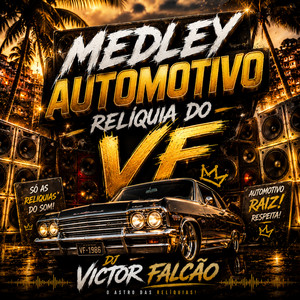 Automotivo Reliquia do VF