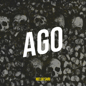 Ago by melih sarı