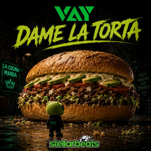 Dame La Torta - Original Mix by Vay