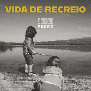 Capa do álbum de Vida de Recreio