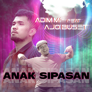 Anak Sipasan (feat. Ajo Buset)