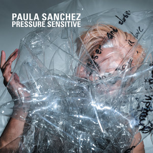 Pressure Sensitive — Paula Sanchez