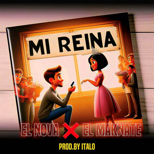 El nova cuba & El maknate - MI REINA