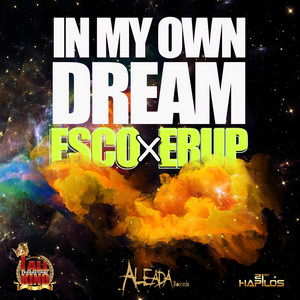 In My Own Dream by Esco, Erup