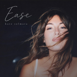 Ease by Kate Solmara