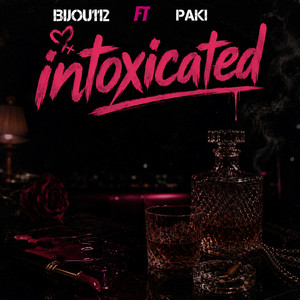 Intoxicated