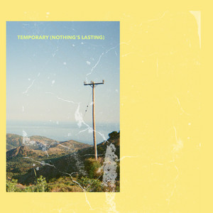 Temporary (Nothing's Lasting) by Nesta And The Blondes