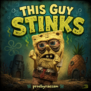 This Guy Stinks by prodbyraesam, Girls Love Cakepop