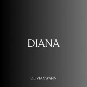 Diana by Olivia Swann