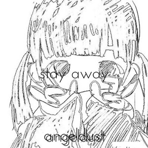 angeldust - Stay Away