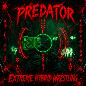 PREDATOR by Extreme Hybrid Wrestling