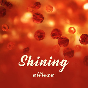 Shining by Alireza
