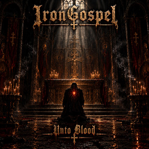 Unto Blood by IronGospel
