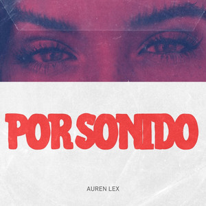 Por Sonido by Auren Lex