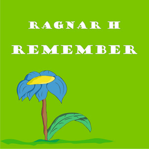 Remember by Ragnar H