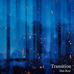 Transition by Dan Bear