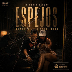 Espejos by El Socio Carlos, Black star, PROD.JISUS