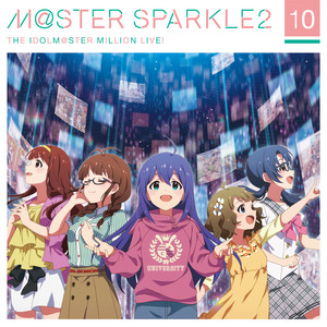 THE IDOLM@STER MILLION LIVE! M@STER SPARKLE2 10 - EP by Various 