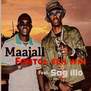 Maajall - Fontol Seh Win (feat. Sag Illo)