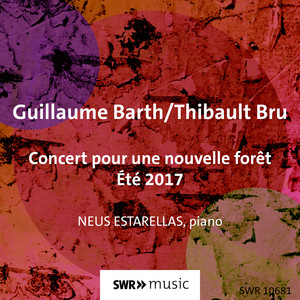 Concert pour une nouvelle forêt, été 2017 — Thibault Bru