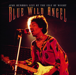 Blue Wild Angel: Jimi Hendrix Live At The Isle Of Wight (Regular