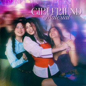 Girlfriend Material by Elizabeth Tan, CLAUDIA, Talitha.