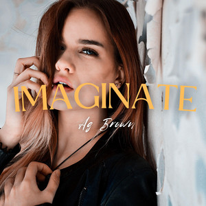 Imaginate by AG Brown